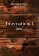 International law ., Westlake, John, 1828-1913 