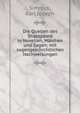 Die Quellen des Shakspeare in Novellen, M?rchen und Sagen; mit sagengeschichtlichen Nachweisungen, Simrock, Karl Joseph, 1802-1876 
