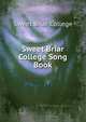 The sweet Briar College Song Book, Sweet Briar College 