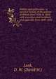 Politics and politicians : a succinct history of the politics of Illinois from 1856 to 1884, with anecdotes and incidents, and appendix from 1809-1856, Lusk, D. W. (David W.) 