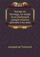 Voyage en Norvege, en Suede et en Danemark (simple relation adressee a un ami), Armand de Treverret 