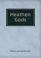 Heathen Gods, Mark Ludwig Stinson 