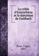 Le crible d'Eratosth?ne et le th?or?me de Goldbach, Brun, Viggo, 1885- 
