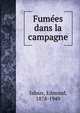 Fum?es dans la campagne, Jaloux, Edmond, 1878-1949 