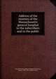 Address of the trustees of the Massachusetts general hospital to the subscribers and to the public, Massachusetts General Hospital,Channing, Walter, 1786-1876, former owner 