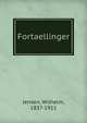 Fortaellinger, Jensen, Wilhelm, 1837-1911 