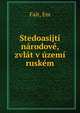 Stedoasijt? n?rodov?, zvl?t v ?zem? rusk?m, Fait, Em 