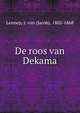 De roos van Dekama, Lennep, J. van (Jacob), 1802-1868 