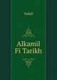 Alkamil Fi Tarikh, Yedali 