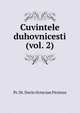 Cuvintele duhovnicesti (vol. 2), Pr. Dr. Dorin Octavian Piciorus 