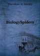 BiologySpiders, Theodore H. Savory 