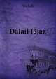 Dalail I3jaz, Yedali 