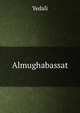 Almughabassat, Yedali 