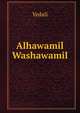 Alhawamil Washawamil, Yedali 