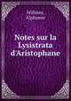 Notes sur la Lysistrata d'Aristophane, Willems, Alphonse 