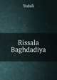 Rissala Baghdadiya, Yedali 