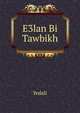 E3lan Bi Tawbikh, Yedali 