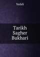 Tarikh Sagher Bukhari, Yedali 