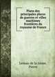 Plans des principales places de guerres et villes maritimes frontieres du royaume de France, Lemau de la Jaisse, Pierre 