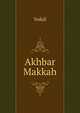 Akhbar Makkah, Yedali 