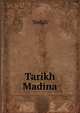 Tarikh Madina, Yedali 