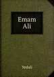 Emam Ali, Yedali 