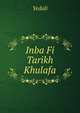 Inba Fi Tarikh Khulafa, Yedali 
