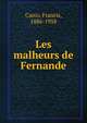 Les malheurs de Fernande, Carco, Francis, 1886-1958 