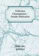 F?licien Champsaur : ?tude litt?raire, Delaville, Salvator 