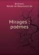Mirages : po?mes, Brimont, Ren?e de Beaumont de 