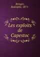 Les exploits de Capestoc, Bringer, Rodolphe, 1871- 