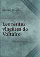 Les rentes viageres de Voltaire, Muller, Daniel 