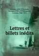 Lettres et billets inedits, Voltaire, 1694-1778,Keate, Georges, 1729-1797,Bengesco, Georges, 1848-1922 