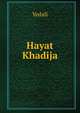 Hayat Khadija, Yedali 