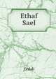 Ethaf Sael, Yedali 