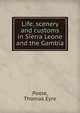 Life, scenery and customs in Sierra Leone and the Gambia, Poole, Thomas Eyre 