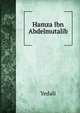 Hamza Ibn Abdelmutalib, Yedali 