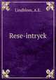 Rese-intryck, Lindblom, A.E. 