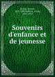 Souvenirs d'enfance et de jeunesse, Эрнест Ренан 