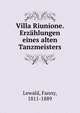 Villa Riunione. Erz?hlungen eines alten Tanzmeisters, Lewald, Fanny, 1811-1889 