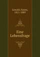 Eine Lebensfrage, Lewald, Fanny, 1811-1889 