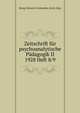 Zeitschrift f?r psychoanalytische P?dagogik II 1928 Heft 8/9, Meng, Heinrich; Schneider, Ernst (Hg.) 