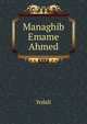 Managhib Emame Ahmed, Yedali 