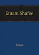 Emam Shafee, Yedali 