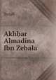 Akhbar Almadina Ibn Zebala, Yedali 