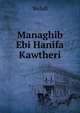 Managhib Ebi Hanifa Kawtheri, Yedali 