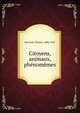 Citoyens, animaux, ph?nom?mes, Bernard, Tristan, 1866-1947 