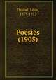Po?sies (1905), Deubel, L?on, 1879-1913 