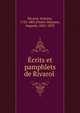Ecrits et pamphlets de Rivarol, Rivarol, Antoine, 1753-1801,Poulet-Malassis, Auguste, 1825-1878 
