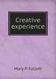 Creative experience, Mary P. Follett 